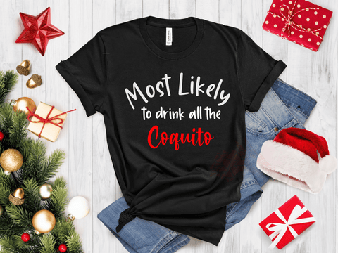 Short Sleeves Unisex Tee Christmas Most Likely to drink all the Coquito.