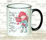 Black & White Mug | Maybe If We Wait a Little Longer...