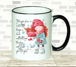 Black & White Mug | Maybe If We Wait a Little Longer...