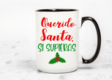 15oz Black & White Mug Querido Santa, Si Supieras.