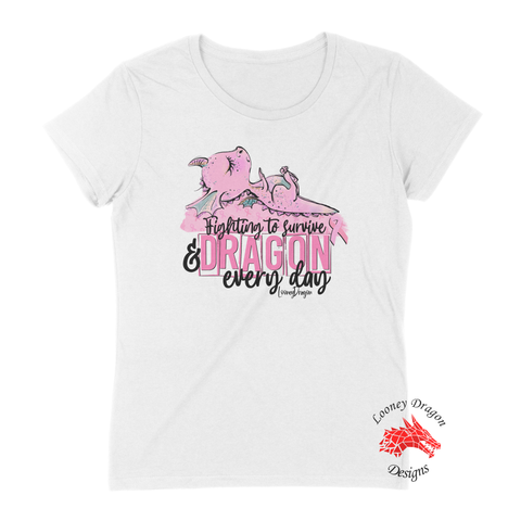 Women Short Sleeves Tee | Looney Dragon | Fighting to Survive and Dragon Every Day