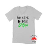 Women Short Sleeves V-Tee | LooneyDragon | Be Kind to your Mind