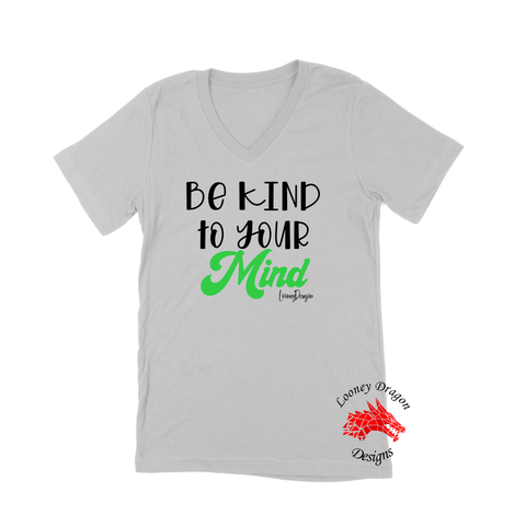Women Short Sleeves V-Tee | LooneyDragon | Be Kind to your Mind