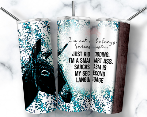 Smart Ass 20oz Skinny Tumbler | Looney Dragon Designs
