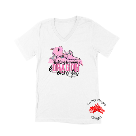 Women Short Sleeves V-Tee | Looney Dragon | Fighting to Survive and Dragon Every Day