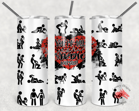 You're My Favorite Cardio Workout 20oz Skinny Tumbler | LooneyDragonDesigns